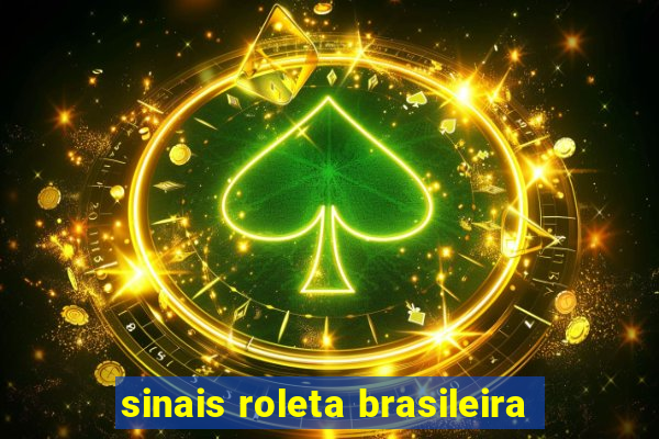 sinais roleta brasileira